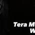 Tera Mera Hai Pyar Amar Without Music Vocals Only Ishq Murshid Raymuse