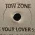 Tow Zone Be Your Lover 1986 HQ Audio