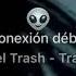 Atzael Trash Trashed Original Mix