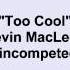 Kevin MacLeod Too Cool