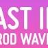 Rod Wave Fall Fast In Love Lyrics