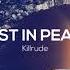 Killrude Rest In Peace
