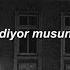 Yasir Miy Gidiyor Musun Lyrics English CC