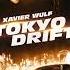 Xavier Wulf Tokyo Drift