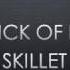 Skillet Sick Of It Lyrics