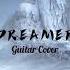 LIONELSTRINGS ASO DREAMER GUITAR COVER