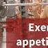 Exercise Induces Appetite Suppressing Molecule 90 Seconds W Lisa Kim