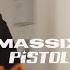 MASSIX PISTOL Prod By Doa2xt Push2exit OFFICIAL VIDEO