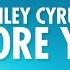 Miley Cyrus Adore You Lyrics When You Say You Love Me Know I Love You More 432Hz