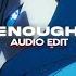 Enough Eternxlkz Edit Audio