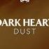 Dark Heart Dust Official Audio