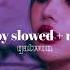 Tomboy G I Dle Slowed Reverb