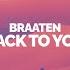 Braaten Back To You Lyric Video