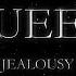 Queen Jealousy Official Lyric Video