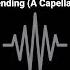 Nicki Minaj Super Freaky Girl Ending A Capella Version