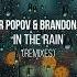 Alexander Popov Brandon Mignacca In The Rain Aimoon Extended Remix