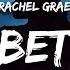 Rachel Grae Do Better Lyrics