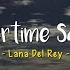 Summertime Sadness Lana Del Rey Speed Up Lyrics Terjemahan