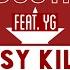 Pussy Killer Feat Yg