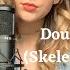 Double Negative Skeleton Milkshake Dominic Fike Cover