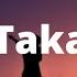 Raka Raka Taka Taka Taka Lyrics Letra Songslyrics