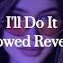 Heidi Montag I Ll Do It Slowed Reverb