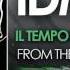 IDM Il Tempo Se Ne Va