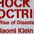 The Shock Doctrine 2009 Documentary By Naomi Klein