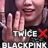 I M Obsessed With This Editttt Kpop Blackpink Twice Ddududdudu