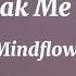 Mindflow Break Me Out Lyrics