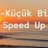 Hadise Küçük Bir Yol Speed Up