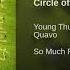 Young Thug Feat Quavo Circle Of Bosses