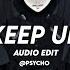 Keep Up Odetari Edit Audio