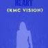 Hit My Heart KMC Vision Mix