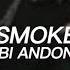 Smoke Bobi Andonov Slowed Reverb