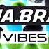 MA BRA Vibes Ma Bra Mix