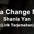 Shania Yan Nothing S Gonna Change My Love For You Lyrics Lirik Terjemahan