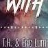 DJ T H Eric Lumiere Fly With Me Extended Mix