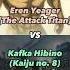 Eren Yeager Vs Kafka Hibino