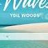 Ydil Woods Waves