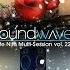 Soundwave Session 22 ME HIGH LOW MARK FUNK OYSHA PHUNKMODE New Year Multi Session