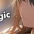 Nightcore Addict Of Magic Lyrics