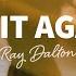 Ray Dalton Do It Again Lyrics