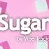 Sugar Vibe Tracks Royalty Free Music No Copyright Music