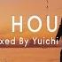 Soulful House Mix 122 By Yuichi Inoue