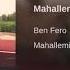 Ben Fero Mahallemiz Esmer 256 Kbps HD Sound