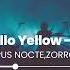 Hello Yellow Single LUPUS NOCTE ZORRO 2023