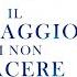 Il Coraggio Di Non Piacere 2 Insegnamenti FONDAMENTALI