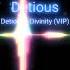 Detious Divinity Vip