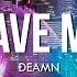 DEAMN Save Me Lyrics